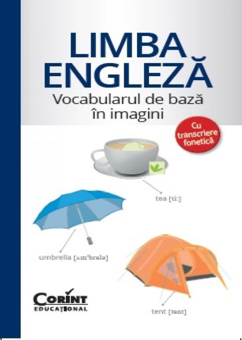 Vocabularul de baza in imagini cu transcriere fonetica Limba engleza
